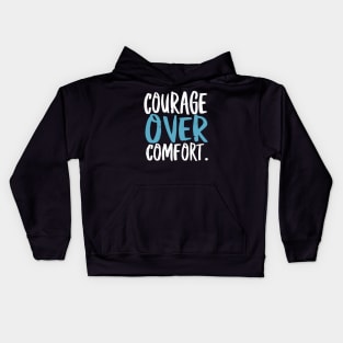 Courage over Comfort Kids Hoodie